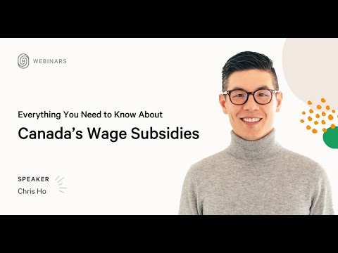 Everything You Need To Know About Canada's Wage Subsidies