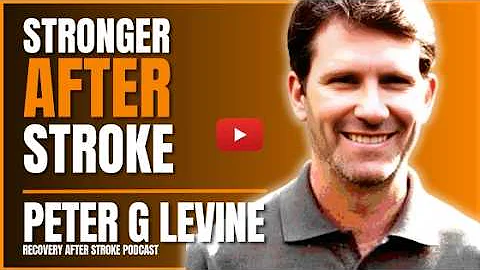 Stronger After Stroke Book (2021) | Peter G Levine...