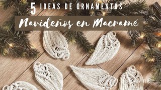 5 IDEAS DE ORNAMENTOS NAVIDEÑOS EN MACRAMÈ