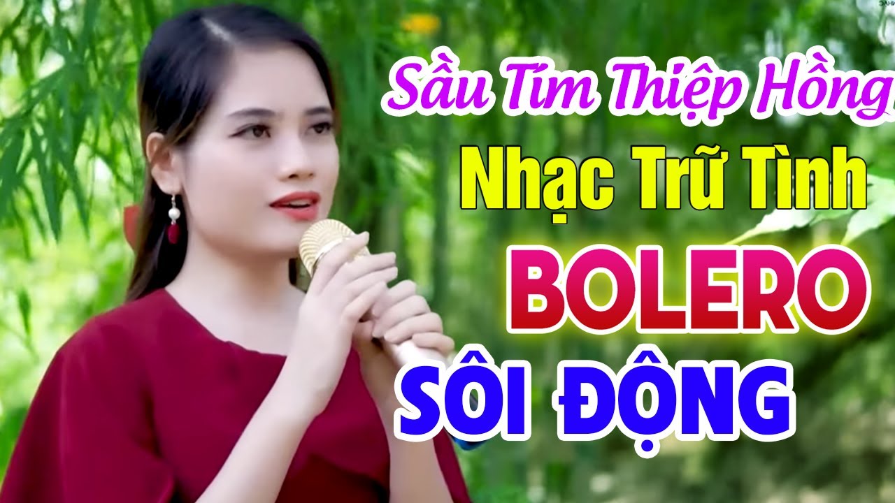 Sầu Tím Thiệp Hồng - Lk Sôi Động Nhạc Trữ Tình Bolero, Nhạc Vàng Bài Nào  Cũng Hay - Youtube