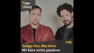 #98 Danger Dan, Max Herre – Mir kann nichts passieren