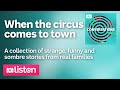 When the family circus comes to town | ABC Conversations Podcast