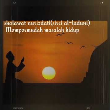 Sholawat Nuridzati pembuka pintu Rizki...mudah di hapalkan