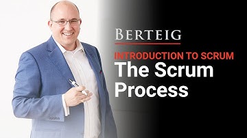 BERTEIG Real Agility Series - Introduction to Scrum - 04 - The Scrum Process