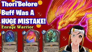 Wait... Thori'Belore is Unstoppable NOW?!? | Enrage Warrior | Hearthstone Warrior Deck