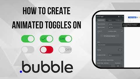 How to Build a Toggle Switch in Bubble Without Plugins