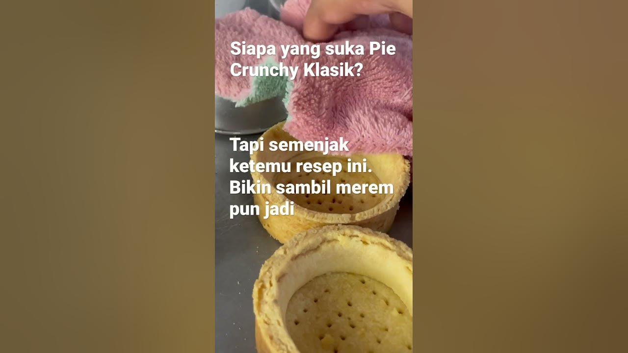 Pie Klasik Crunchy ✨ Bahan terjangkau tapi Kulit Pie rasa premium, wangi dan legit