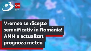 Vremea se răcește semnificativ în România! ANM a actualizat prognoza meteo