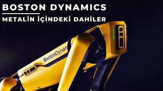 Boston Dynamics - Metalin İçindeki Dahiler