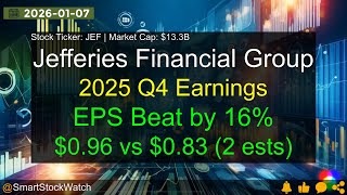 Jefferies Financial Group (JEF|$13.3B) - 2025 Q4 Earnings Analysis