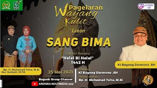 WAYANG KULIT KI BAGONK DARMONO.SH || SANG BIMA || LIVE - 25/05/2021