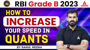 How to Increase Your Speed in Quants? | RBI Grade B Quants Preparation | By Rahul Meena