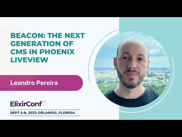 Beacon: The next generation of CMS in Phoenix LiveView