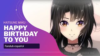 【HBD Milanesa】Happy birthday to you【Fandub español】