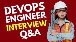 Famous Most Common DevOps Engineer Interview Questions and Answers for 2026 |  DevOps Engineer Interview Wealth