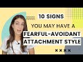 10 Signs You May Have A Fearful-Avoidant Attachment Style