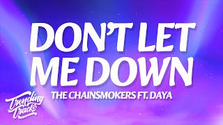 Download Lagu The Chainsmokers - Don't Let Me Down (Lyrics) ft. Daya MP3