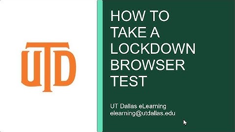 How to Take a Lockdown Browser Test