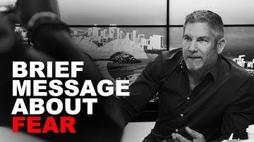 How to Handle Fear - Grant Cardone