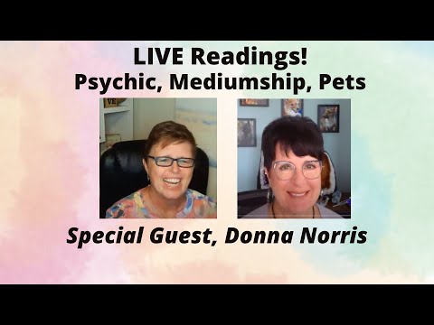 LIVE Psychic, Mediumship & Pet Readings With Donna Norris