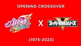 OPENING CROSSOVER Pretty Cure x Super Sentai (1975-2023)