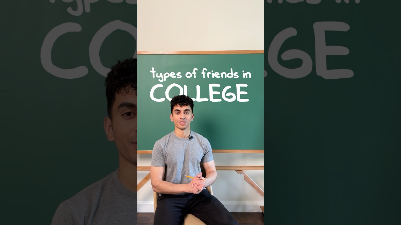 Types of Friends in College