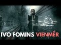 Ivo fomins  vienmr official