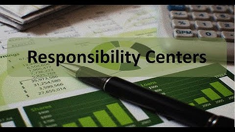 Performance Evaluation: Responsibility Centers