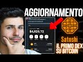 🚨 Satoshi DEX: IL PRIMO DEX su BITCOIN (Approfondimento importante)