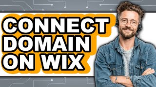 How to Connect Domain on Wix (Full Guide)