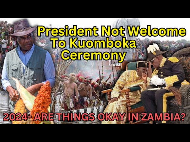 President Hichilema Rejected from Attending 2024 Kuomboka Ceremony #lozi class=
