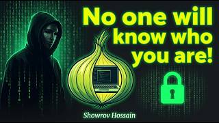 🚨 সাবধান! ইন্টারনেটে আপনার সব গোপন তথ্য ফাঁস? Tor Browser & Onion Routing Explained