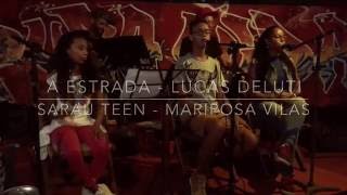 Lucas Deluti - A Estrada - SARAU TEEN