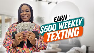 Make $500 Every Week Texting From Your Phone - Make Money Online Fast