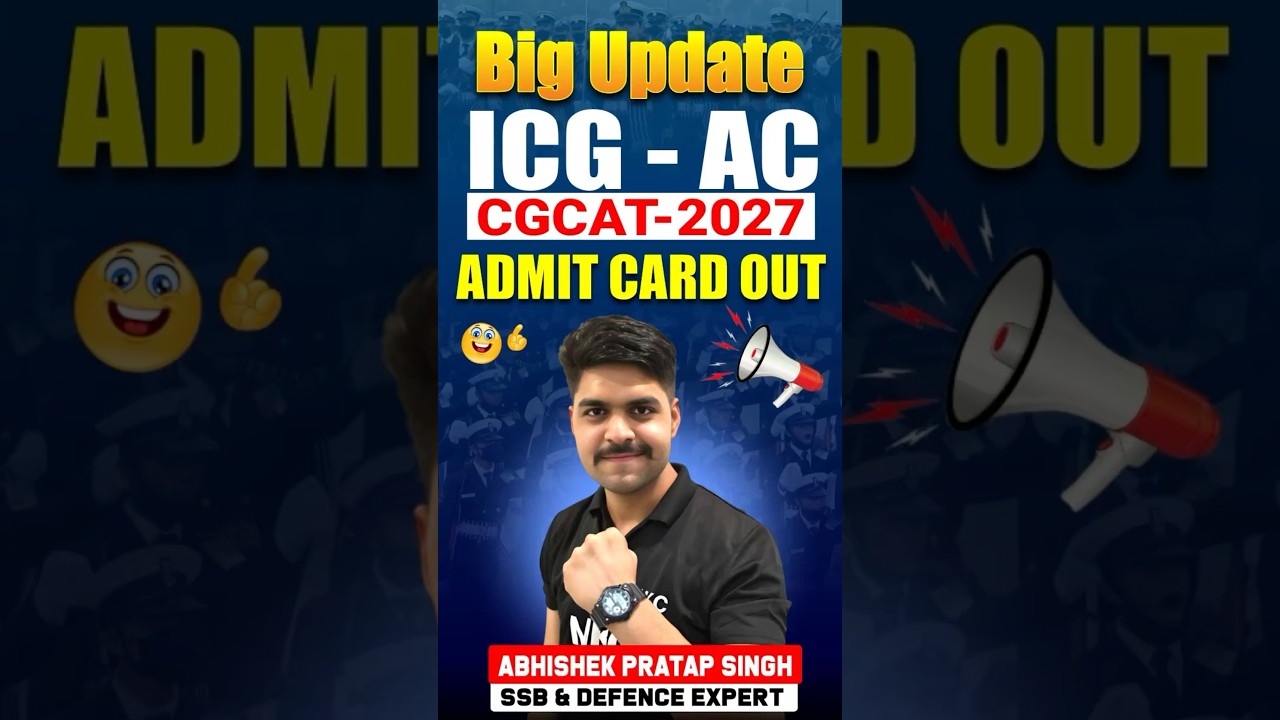 ICG AC CGCAT 2027 Admit Card Out 🚨 | Indian Coast Guard Big Update - MKC