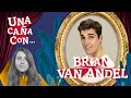 #UnaCañaCon Brian van Andel