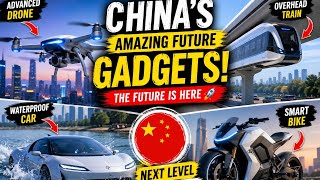 China’s Amazing Future Gadgets 🤯 | Drone, Waterproof Car, Smart Bike &amp; Overhead Train 🚄