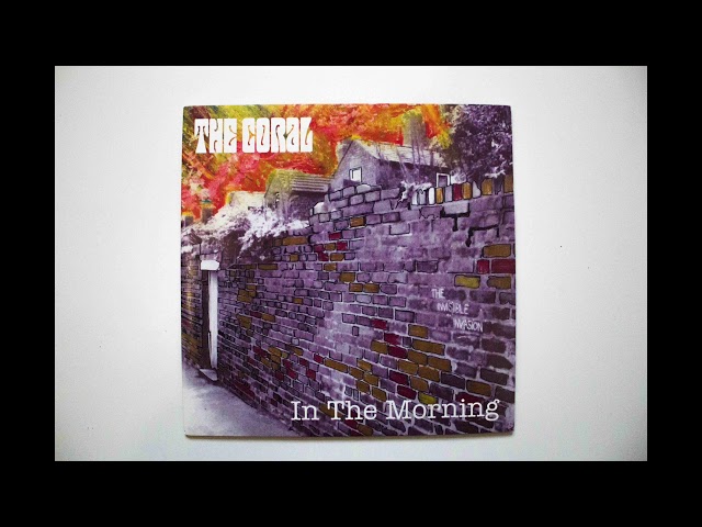 In The Morning - The Coral