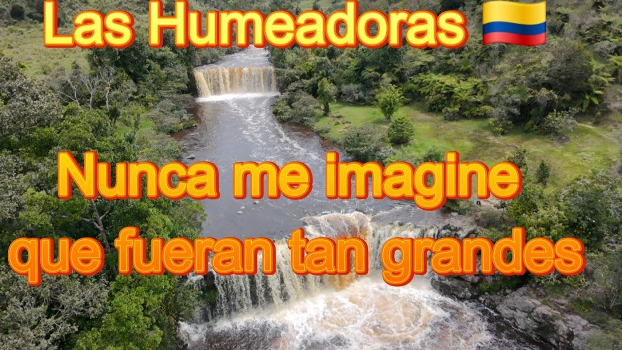 Cascadas Humeadoras, Manto de la Virgen y Cañon de la Hondura...