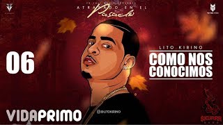 Смотреть клип Lito Kirino - Como Nos Conocimos [Official Audio]