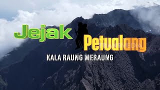 Download Lagu KALA RAUNG MERAUNG | JEJAK PETUALANG MP3 Download Lagu KALA RAUNG MERAUNG | JEJAK PETUALANG MP3