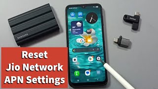How to Reset Jio APN Settings on Samsung Galaxy A17 5G for Internet Speed and Network Problem