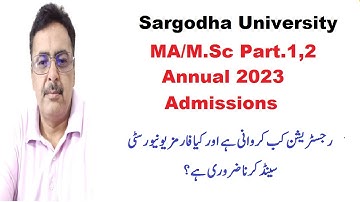 MA/M.Sc Part.1,2 Annual 2023 Registration & Documents Process Sargodha University