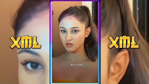 Naino Wale Ne Xml 🥵🥀| NEW TREND XML File ✨🔥| Tik Tok Xml File 🎉🔖 Alright Motion xml File⤵️