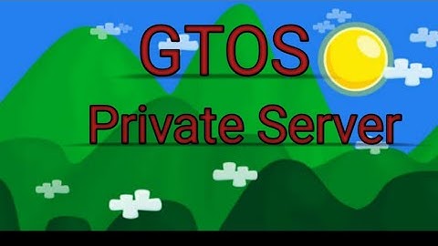 Growtopia Private Server |•GTOS•|#firstvideo
