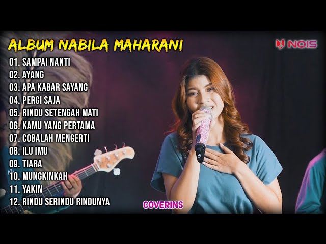 Nabila Maharani - Sampai Nanti | Full Album Terbaru 2023 class=