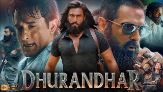 Dhurandhar Full Movie Hindi 2025 | Ranveer Singh, Akshay Khanna | New Bollywood Movie 2026