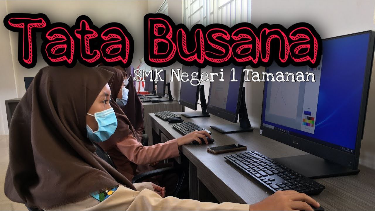 #smk #tatabusana #vokasi Pusat Unggulan Tata Busana SMK 1 Tamanan