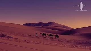 موسيقى صوفيه هدوء الصحراء ♥🦋   exit   روقان