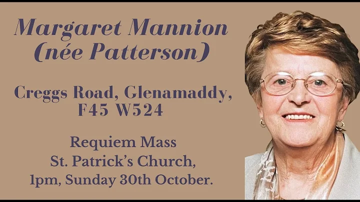 Funeral mass for Margaret Mannion (nee Patterson)